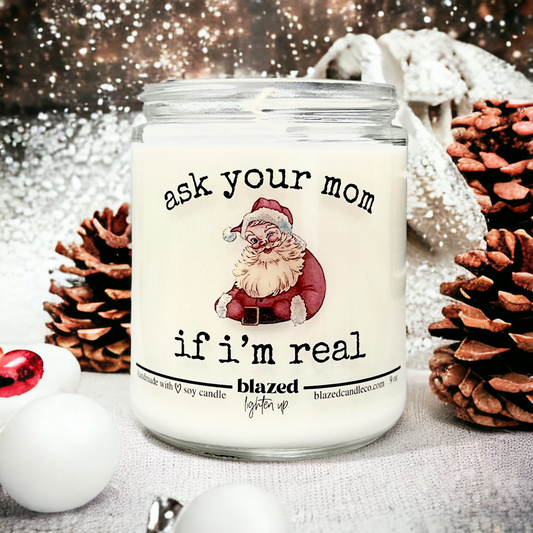 Ask Your Mom - Funny Christmas Candle
