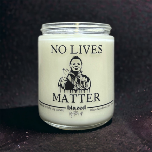 No Lives Matter Candle