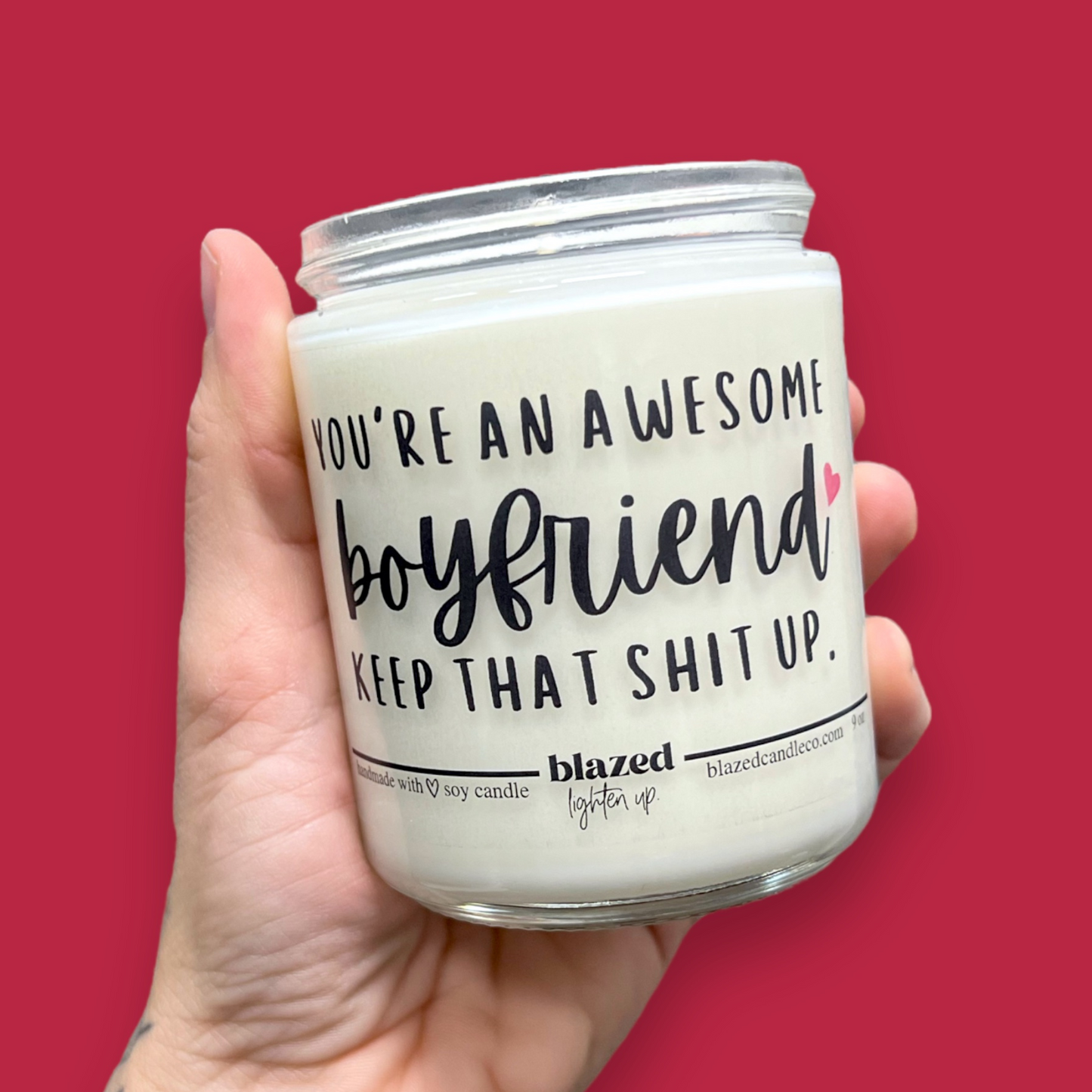 "You're An Awesome Boyfriend" Candle